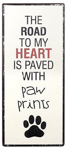 Paved with Paw Prints Sign-Poppy Stop-Poppy Stop