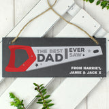 Personalised "The Best Dad Ever Saw" Printed Hanging Slate Plaque-PMC-Poppy Stop